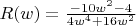 $R(w)=\frac{-10w^2-4}{4w^4+16w^2}$