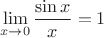 $$
\mathop {\lim }\limits_{x \to 0} {{\sin x} \over x} = 1
$$