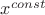 $x^{const}$