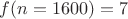 $f(n=1600)=7$