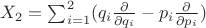 $X_2=\sum_{i=1}^2({q_i}\frac {\partial}{{\partial}q_i}-{p_i}\frac {\partial}{{\partial}p_i})$