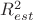 $R^2_{est}$