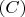 $(C )$