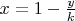 $x=1-\frac y k$