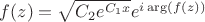 $f(z) = \sqrt {{C_2}{e^{{C_1}x}}} {e^{i\arg (f(z))}}$
