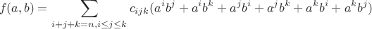 $$f(a,b)=\sum\limits_{i+j+k=n, i \leq j \leq k}c_{ijk}(a^ib^j+a^ib^k+a^jb^i+a^jb^k+a^kb^i+a^kb^j)$$