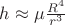 $h\approx\mu\frac{R^4}{r^3}$