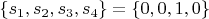 $\{s_1, s_2, s_3, s_4\}=\{0, 0, 1, 0\}$