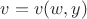 $v=v(w,y)$