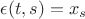 $\epsilon(t, s)=x_s$ $\epsilon(t, s)=x_s$