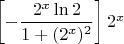 $\left[-\dfrac{2^x \ln2}{1+(2^x)^2}\right]2^x$