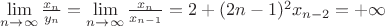 $\lim\limits_{n\to{\infty}}\frac {x_n}{y_n}=\lim\limits_{n\to{\infty}}\frac {x_n}{x_{n-1}}=2+(2n-1)^2x_{n-2}=+\infty$