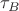 $\tau_{B}$