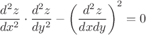 $\dfrac {d^2z}{dx^2}\cdot \dfrac {d^2z}{dy^2} - \left(\dfrac {d^2z}{dxdy}\right)^2=0$