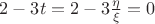 $2-3t=2-3\frac{\eta}{\xi}=0$