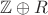 $\mathbb{Z}\oplus R$