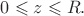 $0 \leqslant z \leqslant R.$