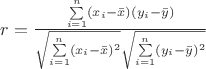 $r=\frac{\sum\limits_{i=1}^{n}(x_{i}-\bar x)(y_{i}-\bar y)}{\sqrt{\sum\limits_{i=1}^{n}(x_{i}-\bar x)^{2}}\sqrt{\sum\limits_{i=1}^{n}(y_{i}-\bar y)^{2}}}$