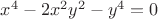 $x^4 - 2x^2y^2 - y^4 = 0$