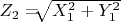 $Z_2 =$\sqrt[]{X_1^2+Y_1^2}$ $