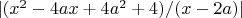 $|(x^2- 4ax+4a^2+ 4)/(x-2a)|$