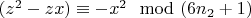 $(z^2-zx)\equiv-x^2\mod(6n_2 + 1)$