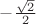 $-{\sqrt2\over2}$