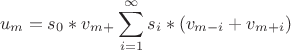 $$u_m = s_0*v_m _ +\sum_{i=1}^\infty s_i*(v_{m-i}+v_{m+i})$$