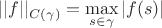 $||f||_{C(\gamma)} = \max \limits _{s\in \gamma} |f(s)|$
