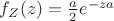$f_Z(z)=\frac{a}{2}e^{-za}$