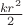 $\frac {k r^2}{2}$