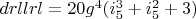 $drllrl=20 g^4 (i_5^3+i_5^2+3)$