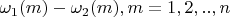 $\omega_1(m)-\omega_2(m), m=1,2,..,n$