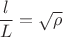 $$\frac{l}L=\sqrt{\rho}$$