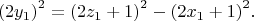 $${\left( {2{y_1}} \right)^2} = {\left( {2{z_1} + 1} \right)^2} - {\left( {2{x_1} + 1} \right)^2}.$$