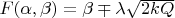 $F(\alpha, \beta) = \beta \mp \lambda \sqrt{2 k Q}$