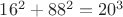 $16^2+88^2=20^3$
