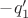 $-q'_1$