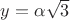 $ y=\alpha\sqrt {3}$