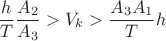 $$ \frac{h}{T} \frac{A_2}{A_3} > V_k > \frac{A_3 A_1}{T} h $$