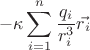 $$- \kappa  \sum\limits_{i=1}^{n} \frac{q_i}{r_i^3}\vec{r_i}$$