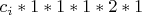 $c_i*1*1*1*2*1$