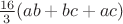 $\frac{16}{3}(ab+bc+ac)$