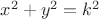 $x^2+y^2=k^2$