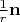 $\frac 1 r \mathbf{n}$
