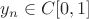 $y_n \in C[0,1]$