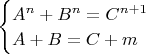 $\begin{cases}A^n+B^n=C^{n+1}\\A+B=C+m\end{cases}$