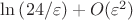 $\ln\left(24/\varepsilon\right)+O(\varepsilon^2)$