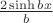 $\frac{2\sinh bx}{b}$