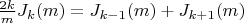 $\frac {2k} m J_k(m)=J_{k-1}(m)+J_{k+1}(m)$